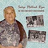 "Se Me Olvido Olvidarte" CD by Santiago M. Reyna
